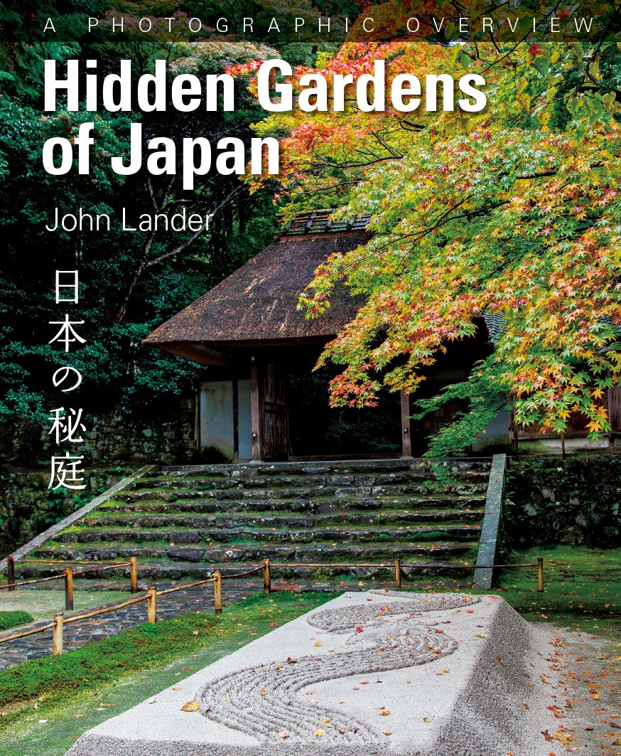 Hidden Gardens of Japan